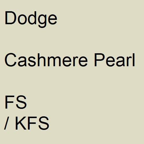 Dodge, Cashmere Pearl, FS / KFS.